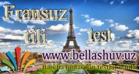 Fransuz tili fanidan bilimlar bellashuvi 2019 ga tayyorlanish uchun test