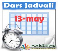 13-may dars jadvali