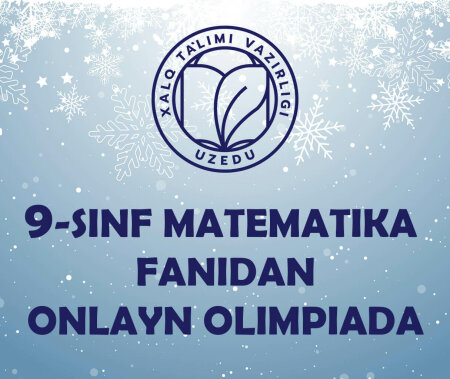 9-sinf matematika fanidan onlayn olimpiada