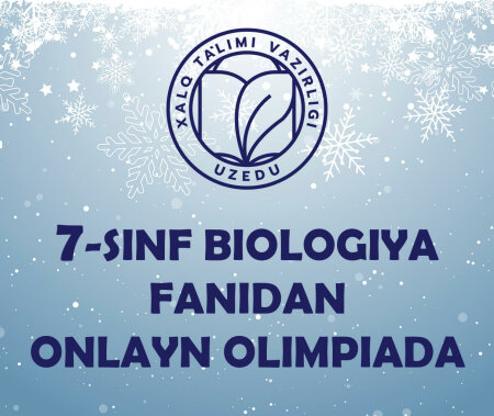 7-sinf o'quvchilari uchun biologiya fanidan online olimpiada